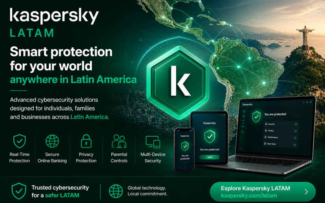 Kaspersky LATAM – Advanced Cybersecurity Solutions for Latin America